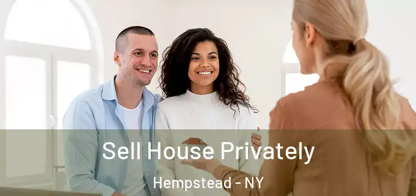  Sell House Privately Hempstead - NY