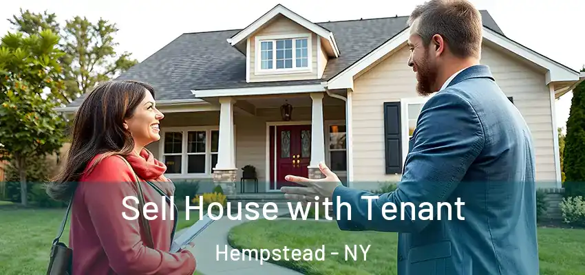 Sell House with Tenant Hempstead - NY